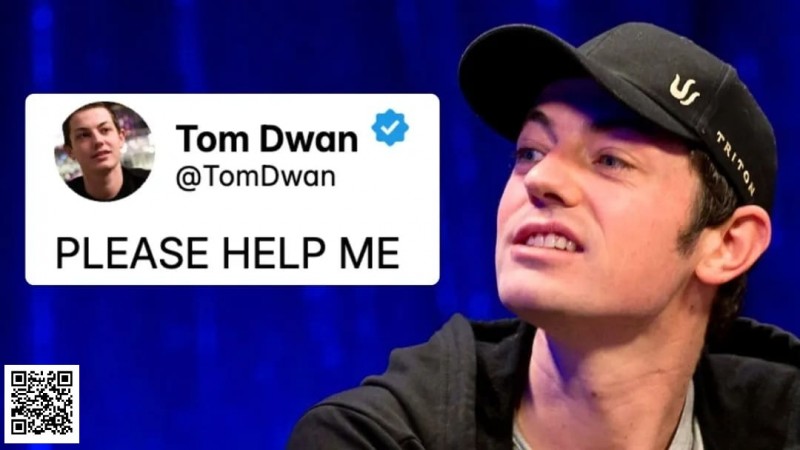 【牌手扑克】Tom Dwan因精神问题被英国医院强制收治，曾发推求救自称被打断肋骨