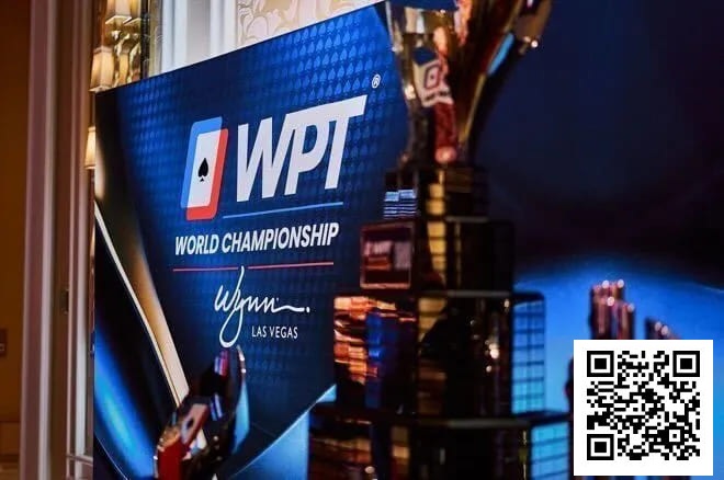 【牌手扑克】2025年WPT世界锦标赛日程发布