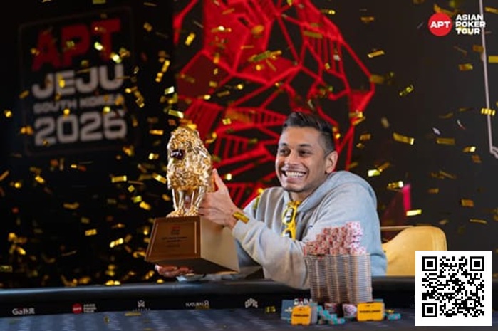 【牌手扑克】2025APT济州｜新加坡选手Abraham Ceesvin问鼎韩国赛史最大主赛斩获APT冠军赛主赛参赛资格