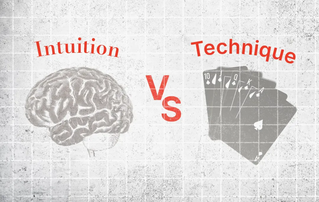【牌手扑克】扑克终极命题：直觉VS技术，顶尖牌手如何抉择？