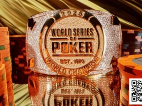 【牌手扑克】GGPoker官宣|《2025 WSOP线上金手链系列赛》盛大登场!三大赛事亮点一次看